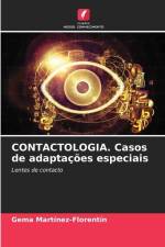 CONTACTOLOGIA. Casos de adaptações especiais af Gema Martínez-Florentín