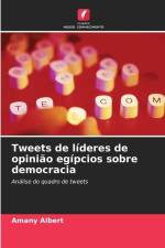 Tweets de líderes de opinião egípcios sobre democracia af Amany Albert