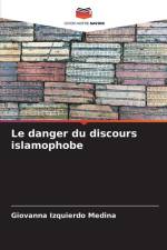 Le danger du discours islamophobe af Giovanna Izquierdo Medina