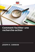 Comment faciliter une recherche-action af Joseph R. Carreon