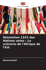 Résolution 1325 des Nations unies : Le scénario de l'Afrique de l'Est af Desmond Boi