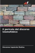 Il pericolo del discorso islamofobico af Giovanna Izquierdo Medina