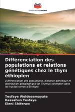 Différenciation des populations et relations génétiques chez le thym éthiopien af Tesfaye Woldesemayate