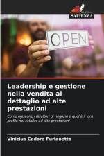 Leadership e gestione nella vendita al dettaglio ad alte prestazioni af Vinicius Cadore Furlanetto