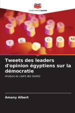 Tweets des leaders d'opinion égyptiens sur la démocratie af Amany Albert