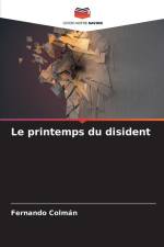 Le printemps du disident af Fernando Colmán