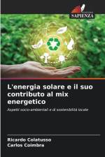L'energia solare e il suo contributo al mix energetico af Ricardo Colatusso