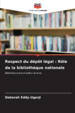 Respect du dépôt légal : Rôle de la bibliothèque nationale af Deborah Eddy-Ugorji