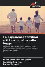 Le esperienze familiari e il loro impatto sulla legge: af Laura Emanuele Bosqueiro