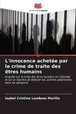 L'innocence achetée par le crime de traite des êtres humains af Isabel Cristina Londoño Murillo