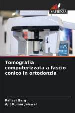Tomografia computerizzata a fascio conico in ortodonzia af Pallavi Garg