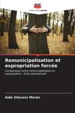 Remunicipalisation et expropriation forcée af Aída Gilaranz Morán