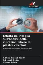 Effetto del ritaglio sull'analisi delle vibrazioni libere di piastre circolari af P. Shiva Prasad Reddy