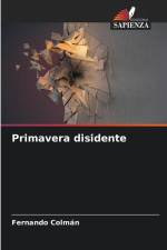 Primavera disidente af Fernando Colmán