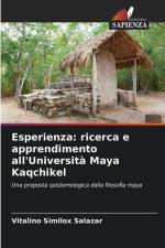 Esperienza: ricerca e apprendimento all'Università Maya Kaqchikel af Vitalino Similox Salazar
