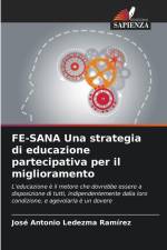 FE-SANA Una strategia di educazione partecipativa per il miglioramento af José Antonio Ledezma Ramírez
