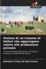 Visione di un insieme di fattori che aggiungono valore alla produzione animale af Jhonatan Feitosa Do Nascimento