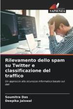 Rilevamento dello spam su Twitter e classificazione del traffico af Soumitra Das