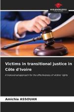 Victims in transitional justice in Côte d'Ivoire af Amichia Assouan