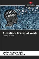 Attention: Brains at Work af Mónica Alejandra Seta