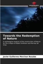 Towards the Redemption of Nature af Javier Guillermo Merchan Basabe