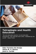 Tetraplegia and Health Education af Éder Ferreira de Araújo