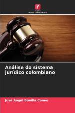 Análise do sistema jurídico colombiano af José Ángel Bonilla Coneo