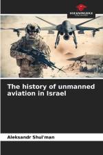 The history of unmanned aviation in Israel af Aleksandr Shul'man