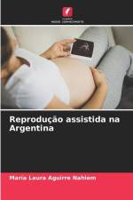 Reprodução assistida na Argentina af María Laura Aguirre Nahiem