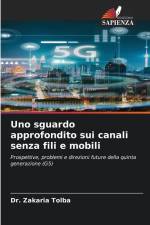 Uno sguardo approfondito sui canali senza fili e mobili af Zakaria Tolba
