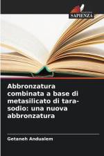 Abbronzatura combinata a base di metasilicato di tara-sodio: una nuova abbronzatura af Getaneh Andualem