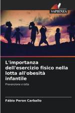 L'importanza dell'esercizio fisico nella lotta all'obesità infantile af Fábio Peron Carballo