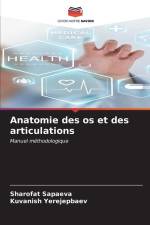 Anatomie des os et des articulations af Sharofat Sapaeva