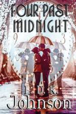 Four Past Midnight af L D K Johnson