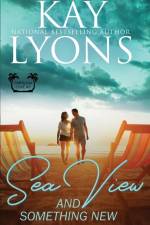 Sea View and Something New af Kay Lyons