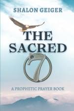 The Sacred Seven af Shalon Geiger