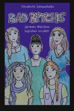 Bad Bitches af Elisabeth Schwachulla