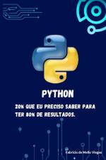Python - 20% que eu preciso saber para ter 80% de resultados af Fabricio de Mello Viegas