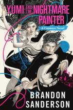 Yumi and the Nightmare Painter af Brandon Sanderson