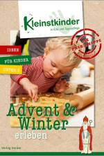Die Praxismappe: Advent & Winter erleben