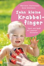 Zehn kleine Krabbelfinger af Marianne Austermann