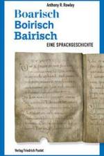 Boarisch - Boirisch - Bairisch af Anthony R. Rowley