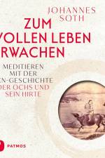 Zum vollen Leben erwachen af Johannes Soth