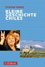 Kleine Geschichte Chiles af Stefan Rinke