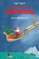 Der kleine Drache Kokosnuss feiert Weihnachten af Ingo Siegner