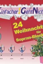 Einfacher!-Geht-Nicht: 24 Weihnachtslieder für Sopran-Blockflöte (Barocke Griffweise) mit CD af Martin Leuchtner