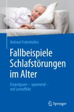 Fallbeispiele Schlafstörungen im Alter af Helmut Frohnhofen