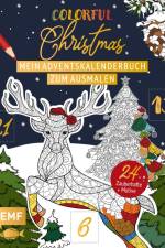 Mein Adventskalender-Buch zum Ausmalen: Colorful Christmas