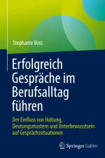 Erfolgreich Gespräche im Berufsalltag führen af Stephanie Voss