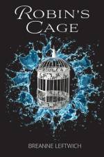 Robin's Cage